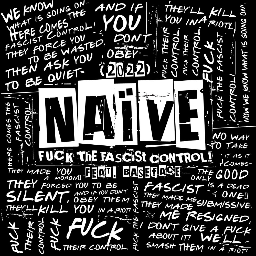 НАИВ перезаписал "FUCK the Fascist Control!" спустя 28 лет