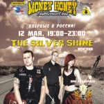 THE SILVER SHINE (Венгрия) 12 мая в  MONEY HONEY (Питер)